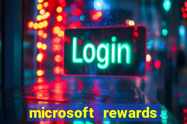 microsoft rewards ganhe recompensas